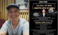 Thông tin chính thức về tang lễ của đạo diễn Vũ Minh